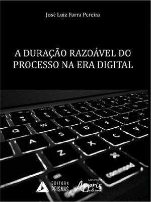 cover image of A Duração Razoável do Processo na Era Digital